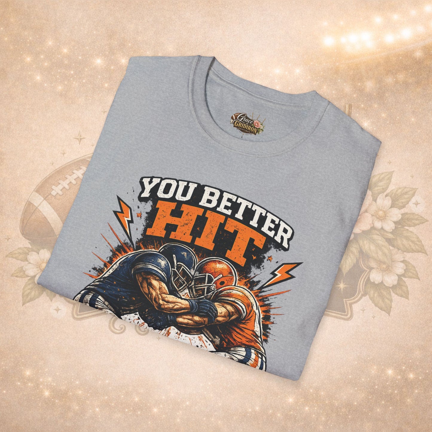 You Better Hit Somebody Shirt | Football Game Day Tee | Vintage Gridiron Graphic Shirt | Football Fan Apparel
