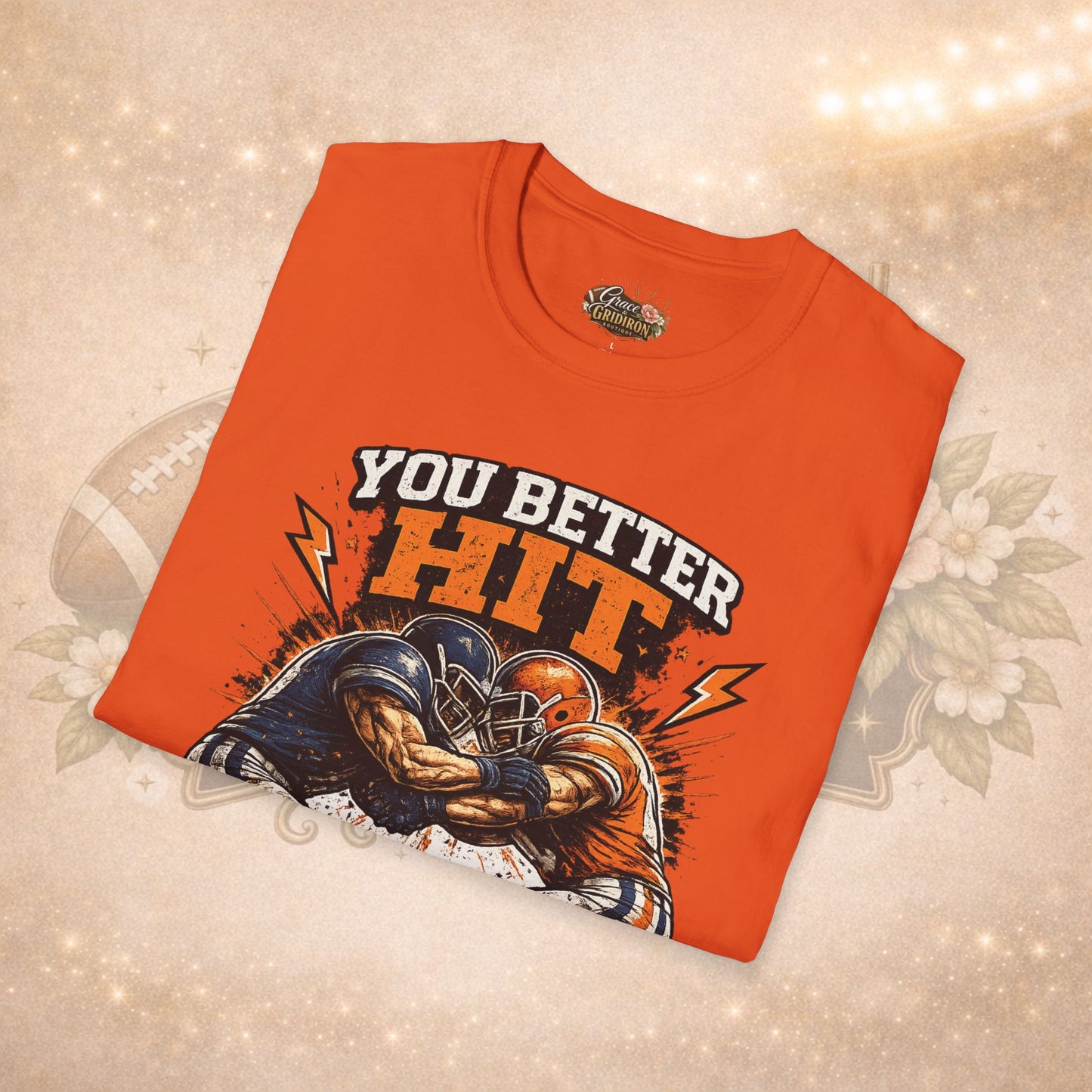 You Better Hit Somebody Shirt | Football Game Day Tee | Vintage Gridiron Graphic Shirt | Football Fan Apparel