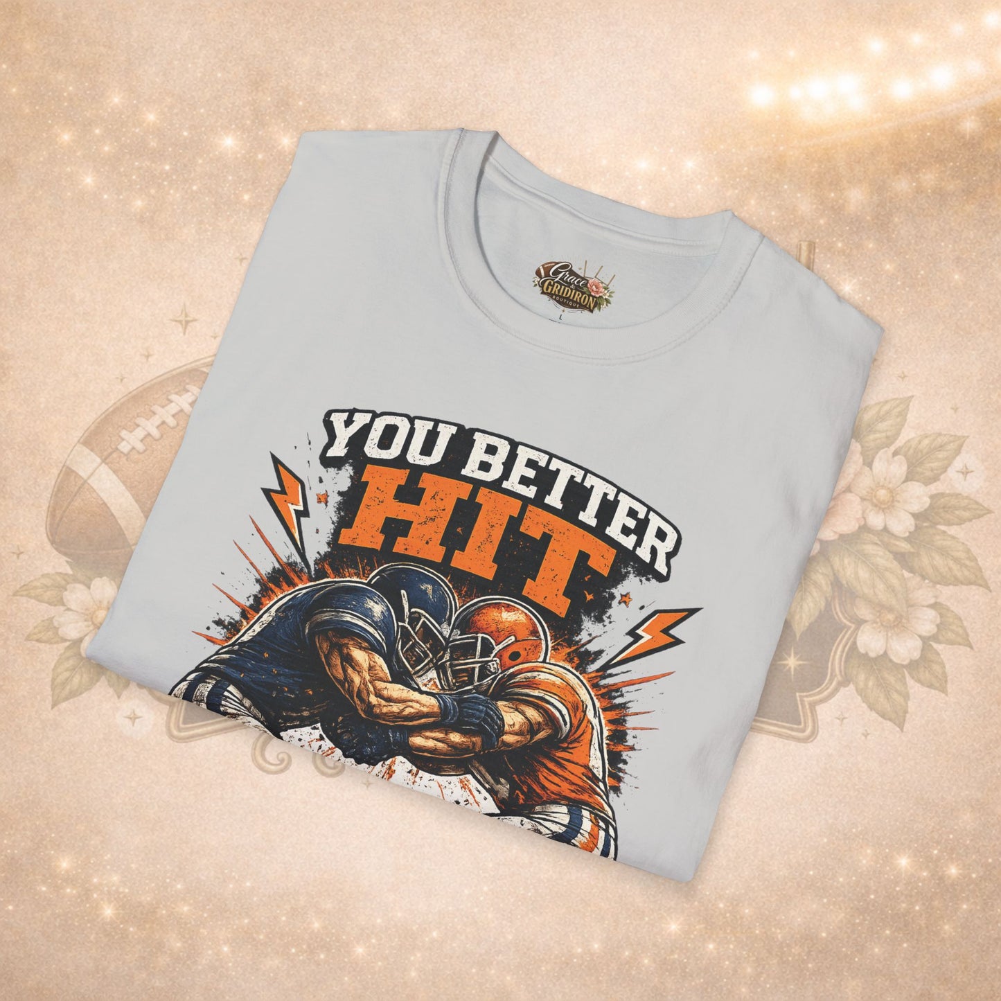 You Better Hit Somebody Shirt | Football Game Day Tee | Vintage Gridiron Graphic Shirt | Football Fan Apparel